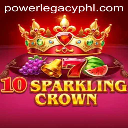 Unveiling the Magic of 10SparklingCrown at Power Legacy Casino