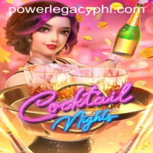 CocktailNights: A Thrilling Blend at Power Legacy Casino