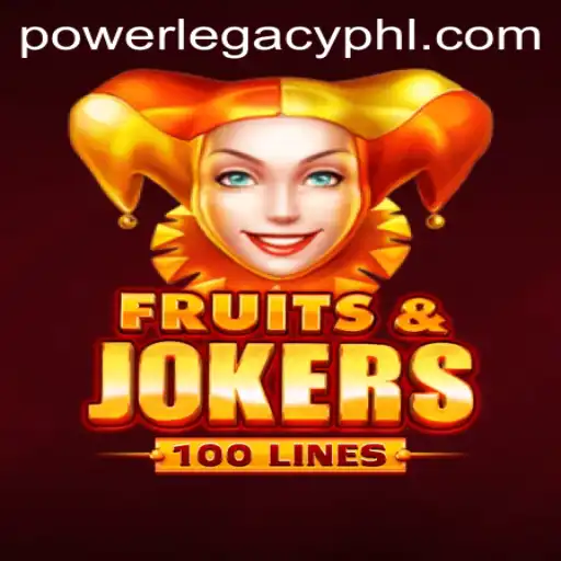 Exploring FruitsAndJokers100 in the Age of Power Legacy Casino