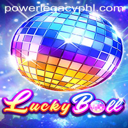 Exploring the Thrilling World of LuckyBall at Power Legacy Casino