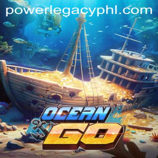 Exploring OceanGO: A Revolutionary Game Experience with Power Legacy Casino