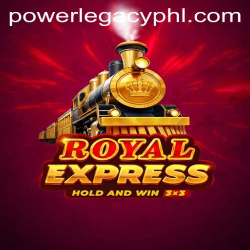 Royal Express: Unveiling the Power Legacy Casino Game